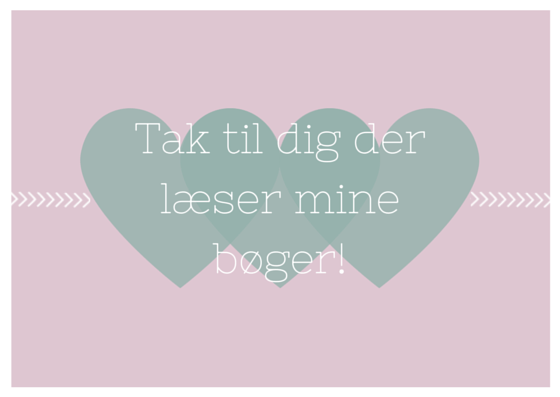 Tak til dig der læser mine bøger!