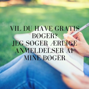 Vil du have gratis bøger-Jeg søger ærlige anmeldelser af mine bøger
